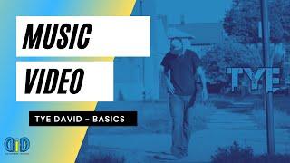 Tye David - Basics ft. Matthew McCluster (Official Music Video)