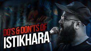 Dos & Don'ts of Istikhara | Reminder | Tuaha ibn Jalil