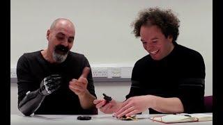 Hacking Prosthetics: Nigel Ackland & Jude Pullen.