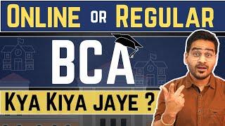 Regular BCA Kare Ya Online BCA? Online BCA Better than Regular BCA? Online BCA vs Regular BCA#bca