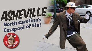 North Carolina's Cesspool of Sin:  Asheville