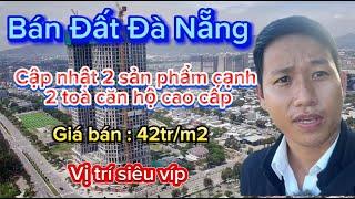 BÁN ĐẤT BIỂN ĐÀ NẴNG - Bán đất cạnh 2 toà 34 tầng , giá bán từ 42tr/m2 . Lh :0901939896 Mr Truyền