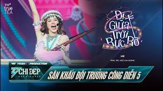 ĐI GIỮA TRỜI RỰC RỠ - Chị Đẹp MIE (Sân Khấu Solo) Công Diễn 5 | CHỊ ĐẸP ĐẠP GIÓ 2024