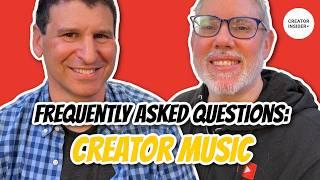 Creator Music FAQs from the Director of Product Management!