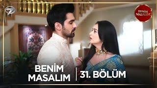 Benim Masalım Hint Dizisi | 31. Bölüm  @kanal7