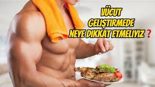 VÜCÜT GELİŞTİRMEDE NELERE DİKKAT ETMELİYİZ? #vücutgeliştirme