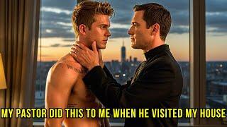 My Pastor Did This to Me When He Visited My House | Gay Love