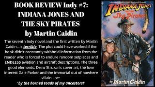 Indiana Jones and the Sky Pirates by Martin Caidin (Indy #7) Book Review