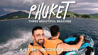 Exploring Three Beautiful Beaches and a $1 Coconut in Phuket, Thailand 