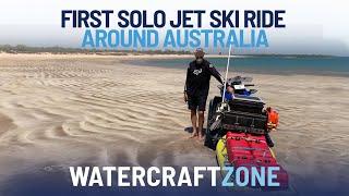 First Solo Jet Ski Ride Around Australia – Record Jet Ski Ocean Adventure