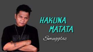 Hakuna Matata - Smugglaz | CountryMusic