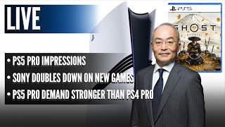 PS5 Pro Impressions | Sony Doubles Down on New Games | PS5 Pro Demand Stronger Than PS4 Pro