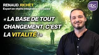 Comment BOOSTER votre VITALITÉ - Renaud RICHET