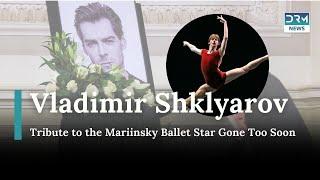 Vladimir Shklyarov: A Tribute to the Mariinsky Ballet Star | News Today | DRM News | AA14