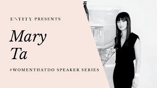 Entity Speaker Series: Mary Ta