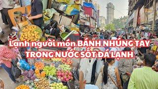 Ấn Độ: LẠNH NGƯỜI NUỐT Bánh nhúng tay trong nước sốt đá lạnh ở CHỢ MUMBAI, KỲ BÍ ĐỔI TIỀN, SIMCARD