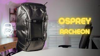 THE NEW OSPREY ARCHEON - Not what I Expected!!! Watch this before you buy!!!!!