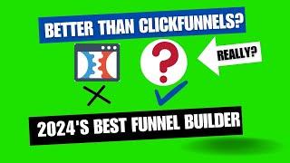 2024's Best Funnel Builder: Better Than Clickfunnels?