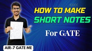 How to make shortnotes for GATE