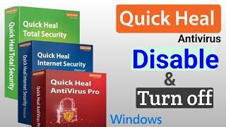 How to Disable Quick Heal | Turn Off Quick Heal Antivirus in Windows | PC