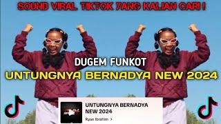 DJ UNTUNGNYA BUMI MASIH BERPUTAR FUNKOT | UNTUNGNYA BERNADYA NEW 2024 VIRAL TIKTOK 2024 !