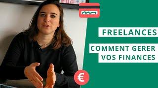 Comment gérer vos finances en freelance