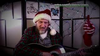 Here Comes Santa Claus (LiVE in Lockdown) - by Michael Culhane - solo acoustic 24Dec2021