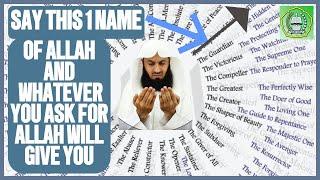 There is name of Allah if you use it Allah will gave you whatever you ask for | Mufti Menk