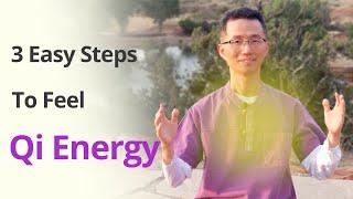 Three Simple steps to feel qi energy in your hands | Energy meditation