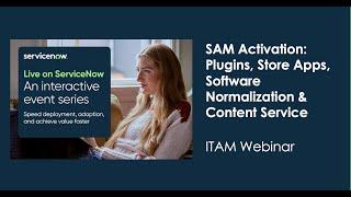 SAM Activation: Plugins, Store Apps, Software Normalization & Content Service