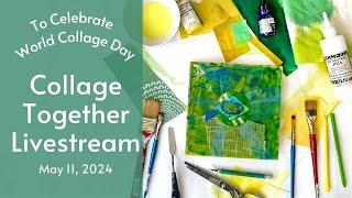 Collage Together Livestream on World Collage Day!