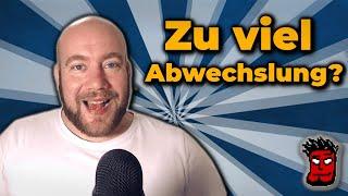 Ist mein Kanal zu abwechslungsreich? | Dr. BadBeard VLOG