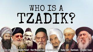 Who is a Tzadik?