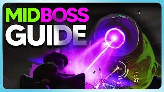 Advanced Mid-Boss Guide - With examples!