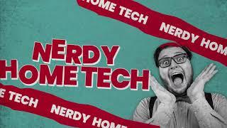 Nerdy Home Tech: Your Geek-Chic Hub for your Smart Home.