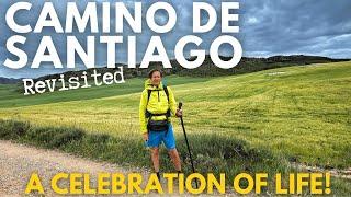 Camino de Santiago: A Celebration of Life!