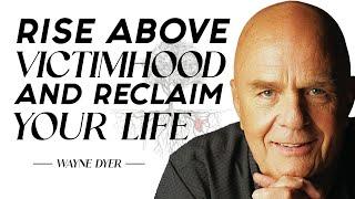 Dr.Wayne Dyer - Don't be a victim, Strength is respected, not weakness | Pulling Your Own Strings