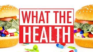 What The Health - Full Documentary