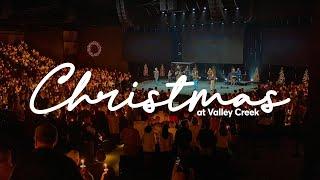 Christmas at Valley Creek 2024 | Online Experience