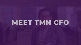 Meet TMN CFO