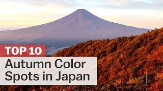 Top 10 Autumn Color Spots in Japan