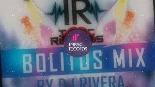 Bolitos Mix DJ Rivera Impac Records