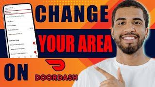 How to Change Your Area on Doordash (2024)