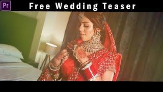 Free Wedding Teaser Download Premiere Pro | Cinematic Wedding Teaser Project