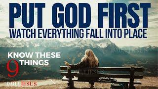 PUT GOD FIRST In Your Life, And Your Life Will Never Be the Same (Christian Motivation)