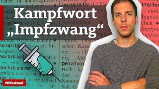 “Impfzwang”: Das steckt hinter diesem Wort | WDR aktuell