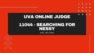 Searching for Nessy || UVa Online Judge || [ C++ SOLUTION ]