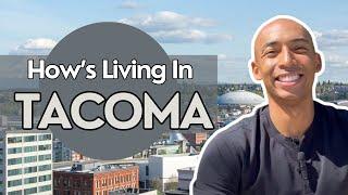 Living in Tacoma WA | Everything You Need to Know About Tacoma WA