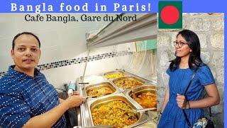 Bangladeshi food in Paris! / Café Bangla Restaurant review / Gare du Nord