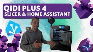 Qidi Plus 4 im Test: Qidi Slicer, Orca Slicer & Home Assistant Integration!